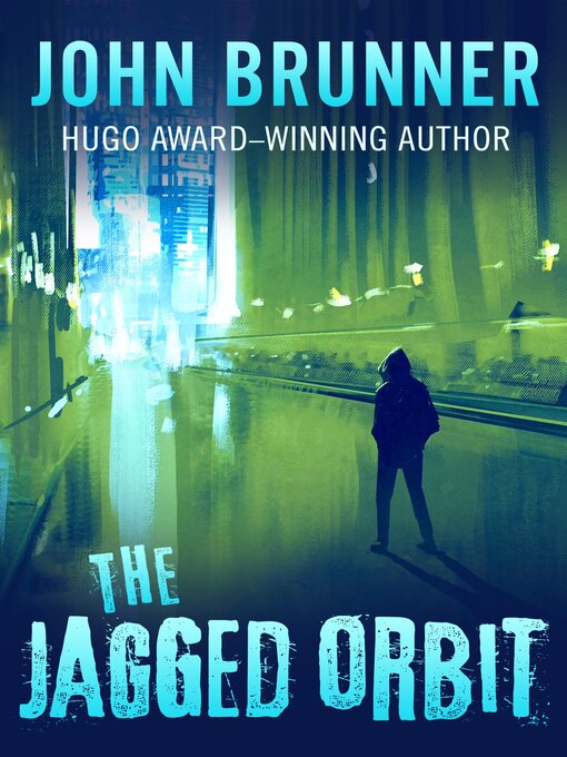 Title details for Jagged Orbit by John Brunner - Wait list